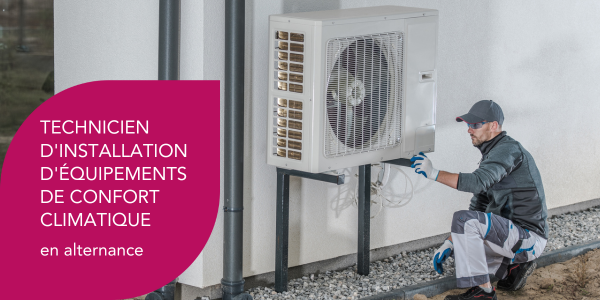 Technicien d'installation d'équipements de confort climatique en alternance à Chartres !